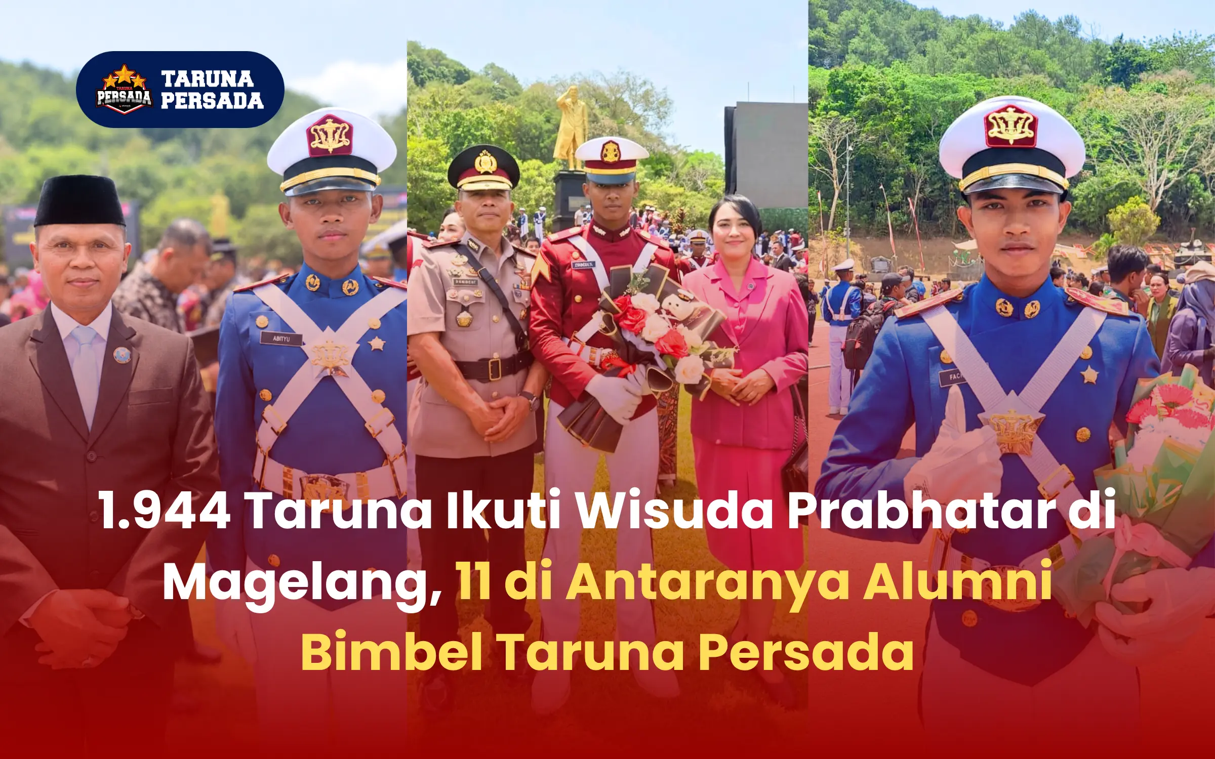 1.944 Taruna Ikuti Wisuda Prabhatar di Magelang, 11 di Antaranya Alumni Taruna Persada